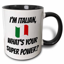 Load image into Gallery viewer, 11oz Two-Tone Mug I&#39;m Italian, What&#39;s Your Super Power