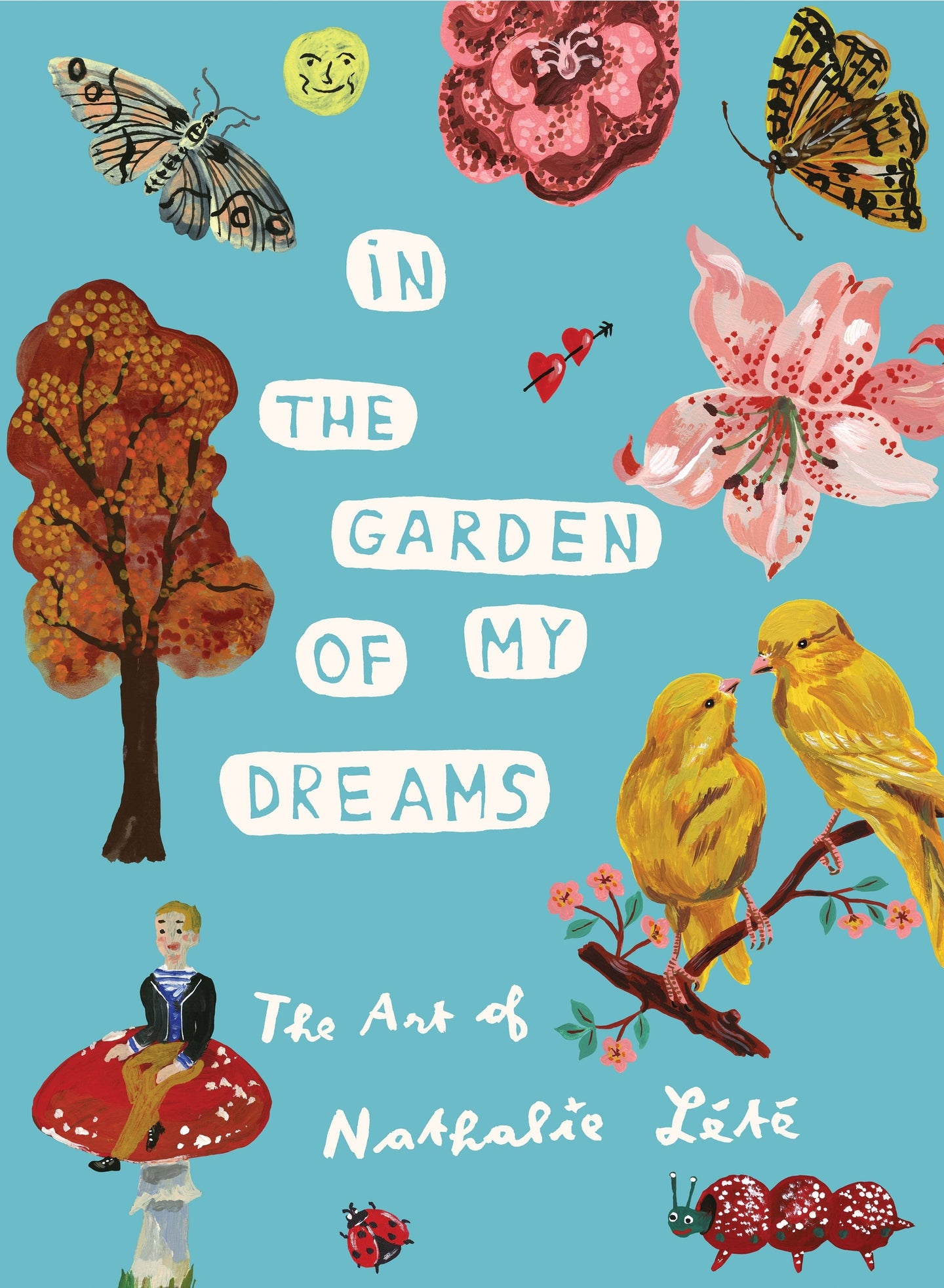 In the Garden of My Dreams - Nathalie Lété