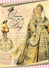 Load image into Gallery viewer, Queen For the Day Greeting Card