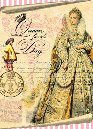 Queen For the Day Greeting Card
